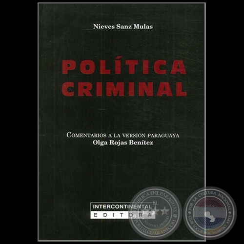 POLTICA CRIMINAL - Comentarios  a la Versin Paraguaya: OLGA ROJAS BENTEZ - Ao 2017